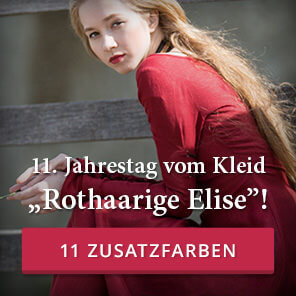 11. Jahrestag vom Kleid „Rothaarige Elise”!